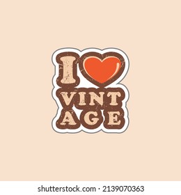 Sticker design say I love vintage, very printable icon symbol