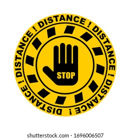 Sticker distance Warning sign. Keep your distance in line. Stickers for shops and public places. Coronavirus isolation mode. Quarantine from the virus. Pandemic.
