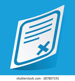Sticker with document page and cross, isolated on blue