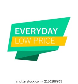 Sticker EVERYDAY LOW PRICE, vector illustration. Customer acquisition