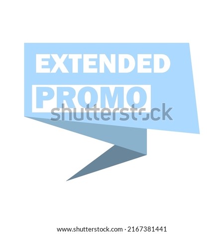 Sticker Extended promo, vector illustration. Advertising inscription