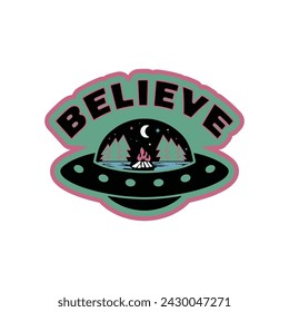 sticker flying saucer, illustration flying saucer with text BELIEVE, campfire in the forest at night