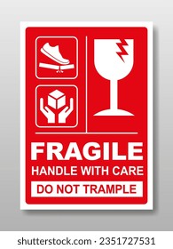 Sticker Fragile Handle With Care, Do Not Trample. Vector illustration on isolated background. Design for custom package labels.