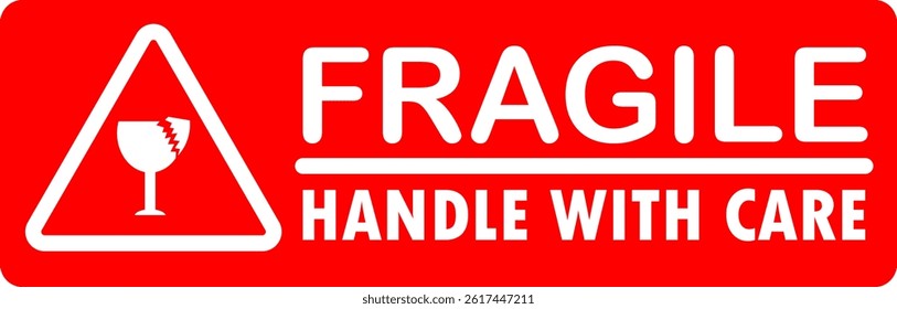 sticker fragile handle with care, red fragile warning label with broken glass symbol, this side up sign, keep dry, do not trample and avoid liquid sign