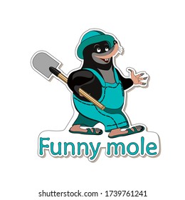 Sticker funny mole with shovel Cartoon mole in overalls and hat goes with a shovel. For printing on baby clothes or a cup. Vector children's illustration to children, gardeners