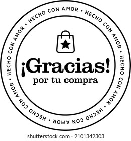 sticker "gracias por tu compra hecho a mano" means thank you for your order handmade product in spanish