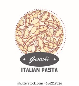 Sticker with hand drawn pattern with pasta gnocchi. Template for food package design. Vector illustration