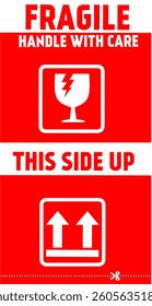  sticker handle with care, red fragile warning label Sticker:handle with care  this way up - do not step Fragile package icons set. Red and black fragile warning label design. 