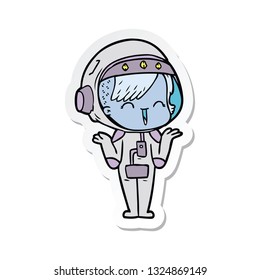 sticker of a happy cartoon space girl shrugging shoulders