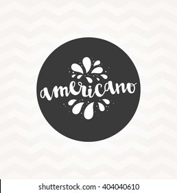 Sticker with the inscription Americano. Calligraphy lettering. Abstract paper background with zigzag pattern
