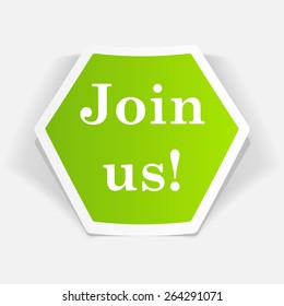 Sticker with Join Us text . Design element for web and mobile applications. Vector illustration.