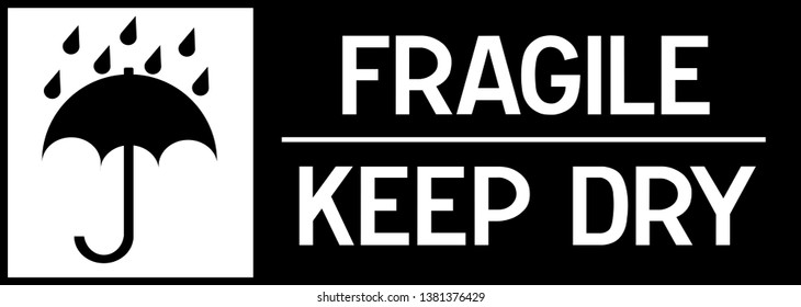 Sticker: Keep dry - fragile - do not leave to moisture - do not leave in the rain - umbrella