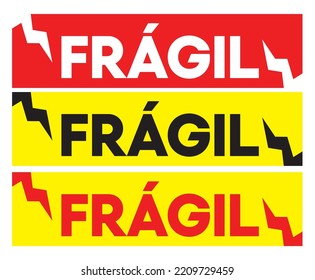 FRÁGIL Sticker or label Spanish Language,  Labels for logistics and delivery shipping,  FRÁGIL is mean Fragile Handle with Care, .  Vector EPS