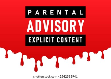 Sticker Label Tag Caution Warning Advisory Parental Explicit Content blood background Vector