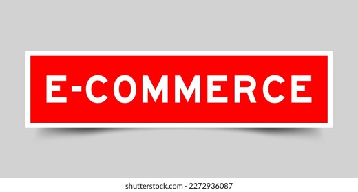 Etiqueta adhesiva con la palabra comercio electrónico en color rojo sobre fondo gris