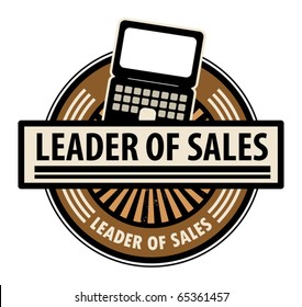 Sticker with the laptop computer and word Leader of sales written inside, vector illustration