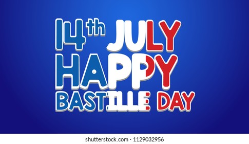 sticker Lettering 14th july happy bastille day with blue background