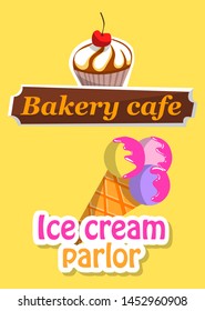 Sticker or logo of bakery cafe and ice-cream parlor with cupcake and frozen cream on yellow. Cafe or restaurant delicious symbol, dessert icon vector