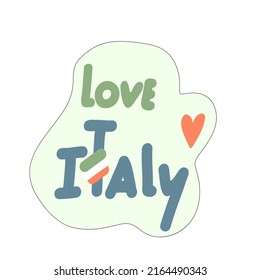 Sticker I love Italy. Hand-drawn lettering for postcards, stickers, magazines.

