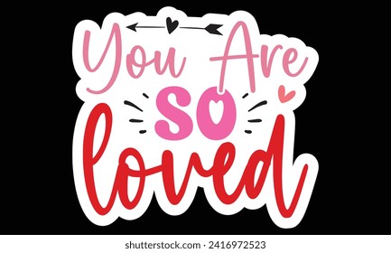 Sticker #Made with Love, awesome valentine Sticker design, Vector file.