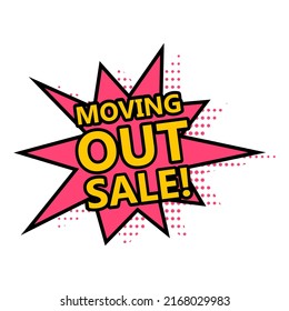 Sticker MOVING OUT SALE, vector illustration. Attracting buyers. Offer