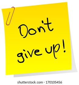 Sticker note with inspiring message Don't give up