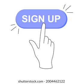 Sticker of online sign up button click on white background. Click on the registration button. Hand pushing the button, enrolling by invitation. Flat cartoon vector illustration