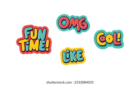 Sticker patches with fun expressions: Like, Cool, OMG, Fun Time. Trendy flat design badges and labels with cute typography icons. All in vector illustration.
