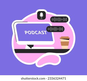 Sticker with podcast elements concept. Computer screen with text. Inventory for recording and listening to broadcast, audio files. Cartoon flat vector illustration isolated on blue background