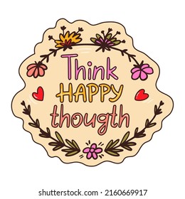 Sticker with positive text for greeting card. Cute inspiration printable sticker. Mindfulness quote.