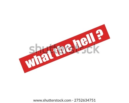 A sticker with a provocative phrase on a plain white background image Vector