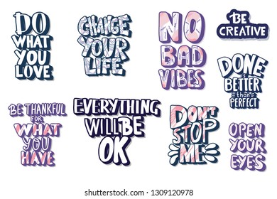 Sticker quotes isolated. Motivational handwritten lettering collection. Inspirational poster template with text. Vector color illustration.