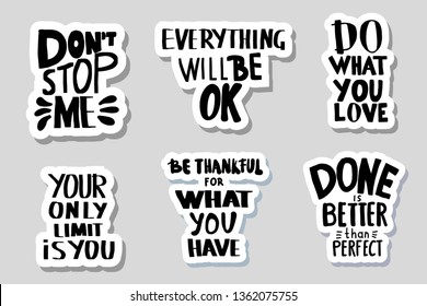 Sticker quotes isolated. Motivational handwritten lettering collection. Inspirational poster template with text. Vector color illustration.