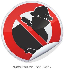 Sticker with the red circular symbol with a crossed out criminal indicating the prohibition of crimes and burglaries. The sticker is folded with a shadow.