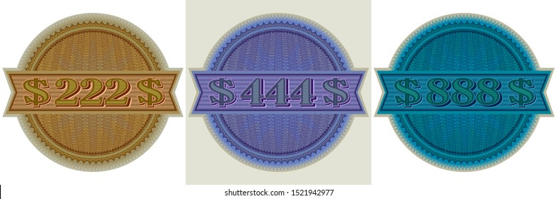 Sticker round guilloche mesh and the inscription 222, 444 and 888 dollars