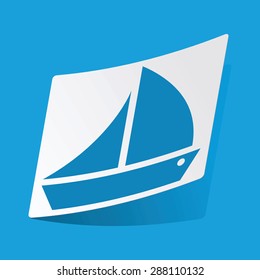 Sticker with sailing ship icon, isolated on blue