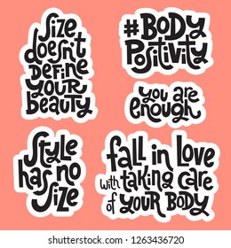 Sticker set design template with hand drawn vector lettering. Body positive, mental health slogan stylized typography. Modern concept layout for weight loss programs, psychological support center.