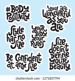 Sticker set design template with hand drawn vector lettering. Body positive, mental health slogan stylized typography. Modern concept layout for weight loss programs, psychological support center.