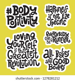 Sticker set design template with hand drawn vector lettering. Body positive, mental health slogan stylized typography. Modern concept layout for weight loss programs, psychological support center.