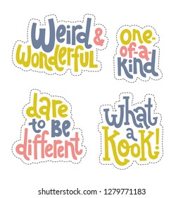 Sticker set design template with hand drawn vector lettering. Comic phrases about weird people in the style of black humor. Quote for a party, social media, gift. Modern concept typography layout.