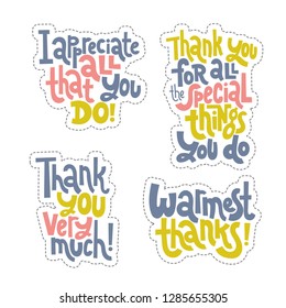 Sticker set design template with hand drawn vector lettering. Unique funny phrases about thank you, appreciation, gratitude, gratefulness, honorary mention. Ideal for a social media, gift, shop order.