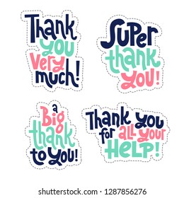 Sticker set design template with hand drawn vector lettering. Unique funny phrases about thank you, appreciation, gratitude, gratefulness, honorary mention. Ideal for a social media, gift, shop order.