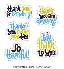 Sticker set design template with hand drawn vector lettering. Unique funny phrases about thank you, appreciation, gratitude, gratefulness, honorary mention. Ideal for a social media, gift, shop order.