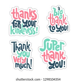 Sticker set design template with hand drawn vector lettering. Unique funny phrases about thank you, appreciation, gratitude, gratefulness, honorary mention. Ideal for a social media, gift, shop order.