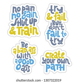 Sticker set design template with hand drawn vector lettering. Unique motivational phrases about workout, gym, fitness, wellness program, inspiration to lose weight. Modern concept typography layout.