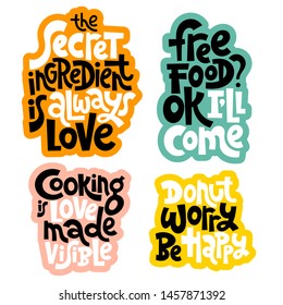 Sticker set design template with hand drawn vector lettering. Phrases about food preparation. Cooking handwritten multicolour slogans. Modern concept typography layout.
