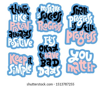 Sticker set design template with hand drawn vector lettering. Phrases for self-development, business coaching, mental health of persons suffering from personality disorder Modern concept typography.