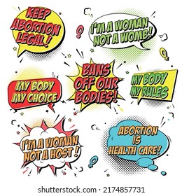 Sticker set. Pop art poster. Phrases to support womens rights. I’m woman not host in Speech Bubble. Feminist quote in pop art style. Protest against ban abortion in the USA. Print for graphic t-shirt