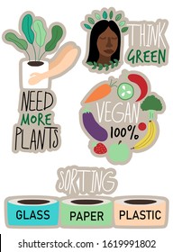 Sticker set templates with hand drawn lettering, think green, need more plants, vegan, sorting waste, eco friendly lifestyle, using reusable products