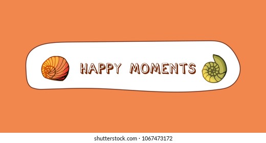 Sticker with shells in hand drawn style.  For travel book, diary and creative design. Vector illustration. Happy moments